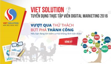 Viet Solution tuyển thực tập viên Digital Marketing tiềm năng 2016